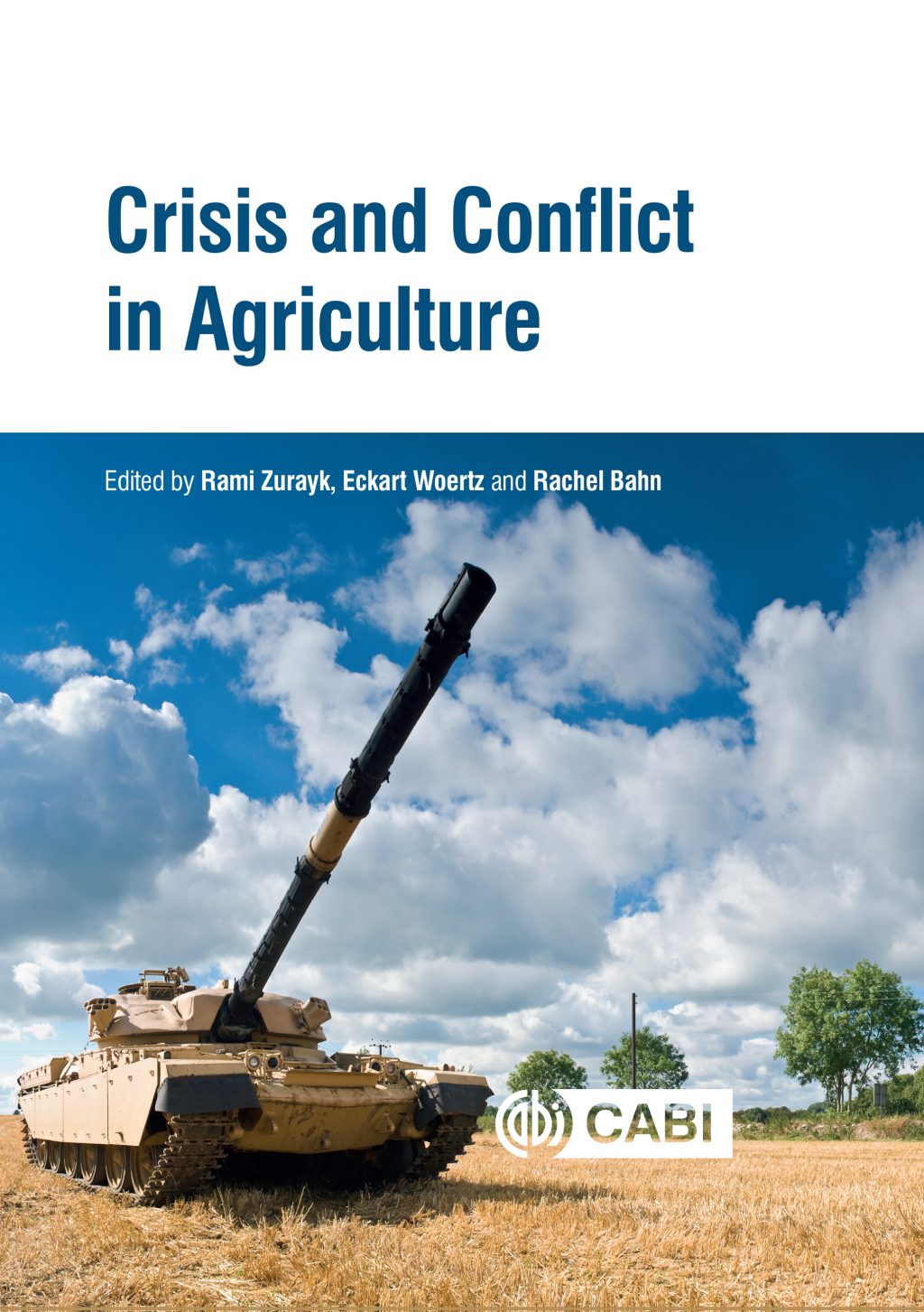Crisis and Conflict in Agriculture 1st Edition