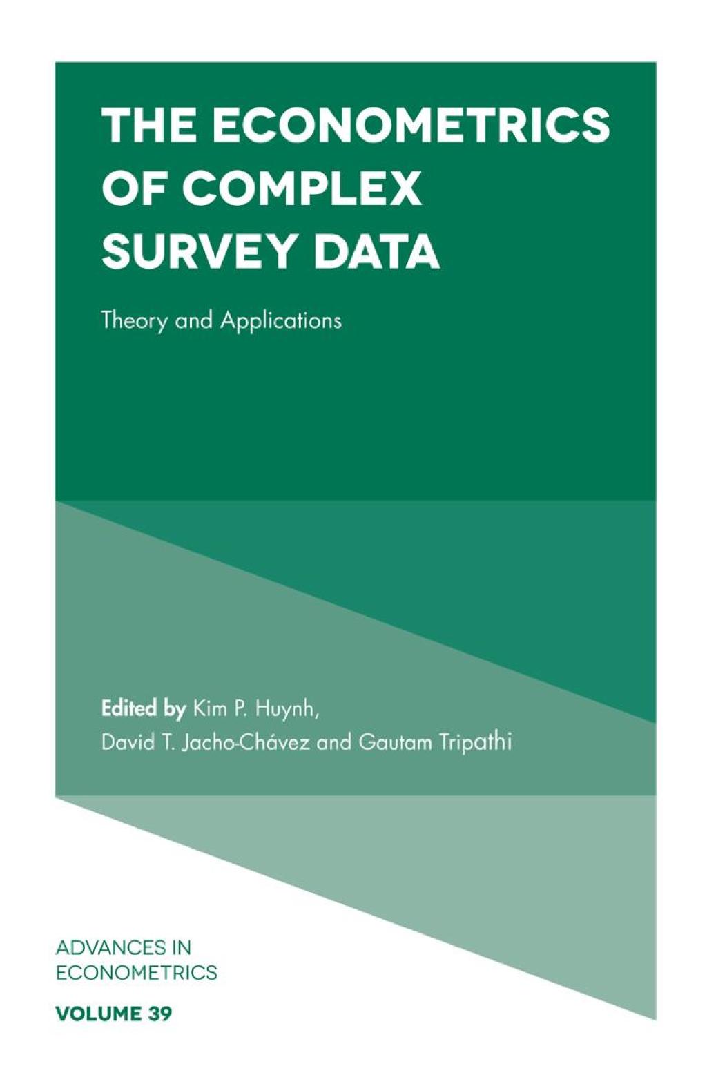 The Econometrics of Complex Survey Data Theory and Applications