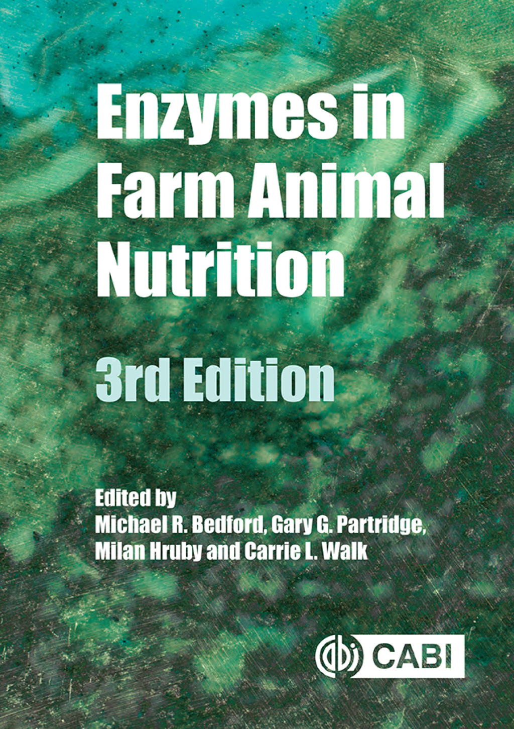 Enzymes in Farm Animal Nutrition 3rd Edition