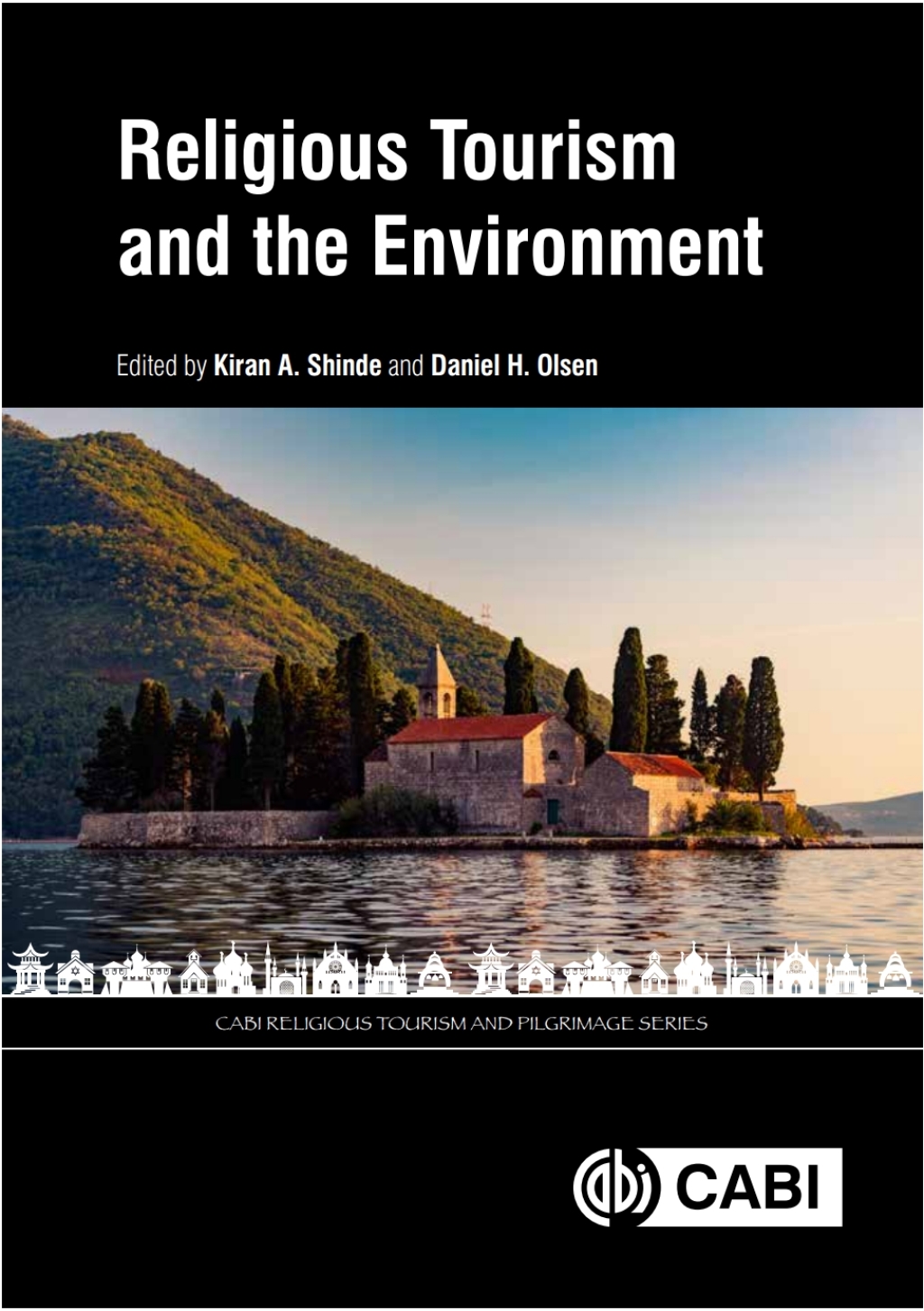 Religious Tourism and the Environment 1st Edition