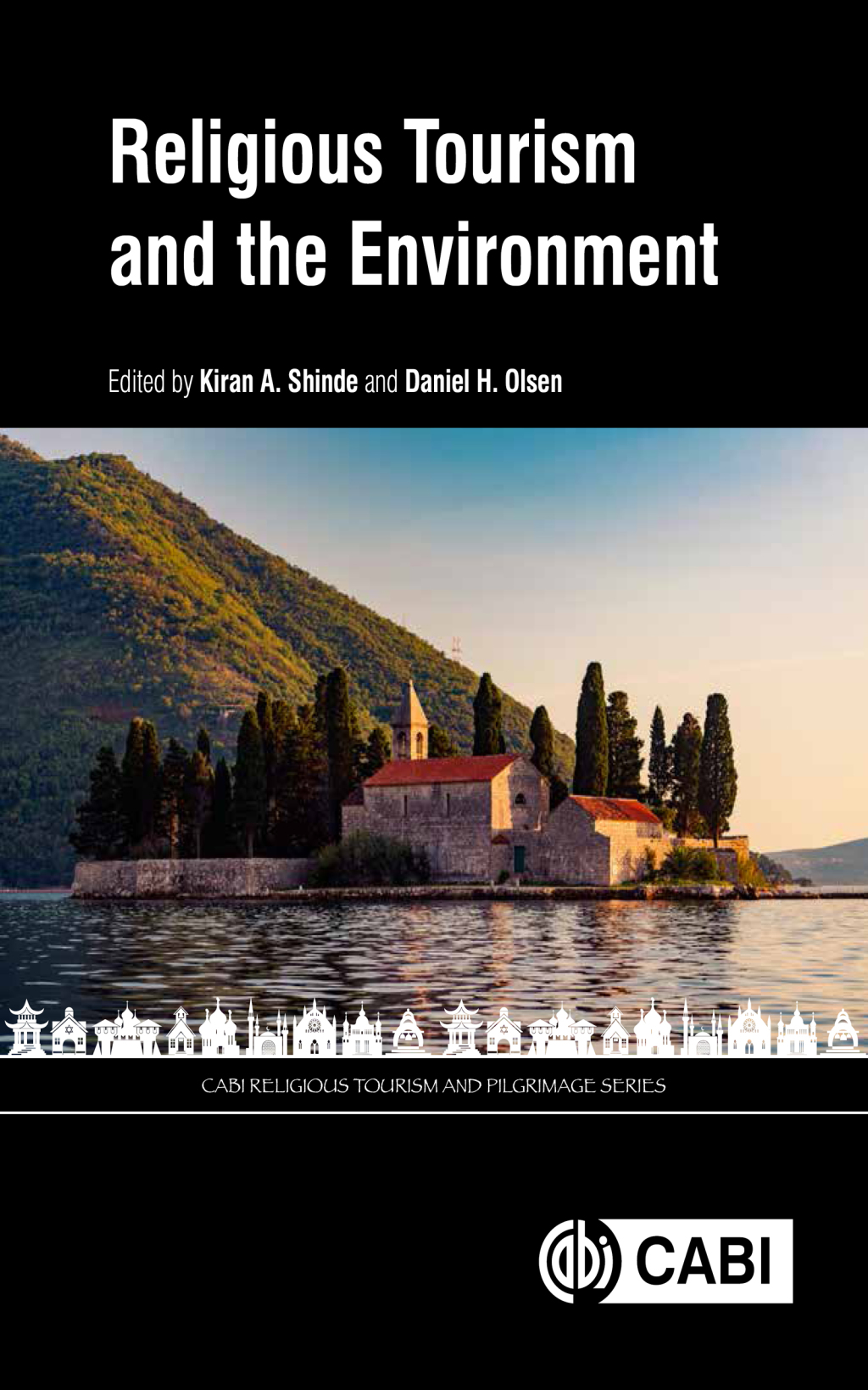 Religious Tourism and the Environment 1st Edition