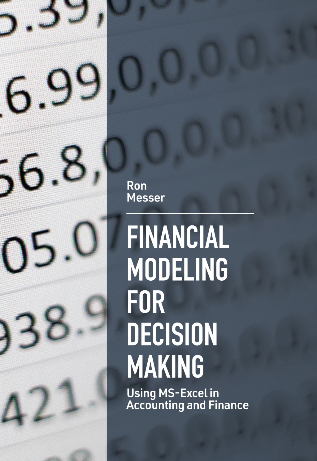 Financial Modeling for Decision Making Using MS-Excel in Accounting and Finance