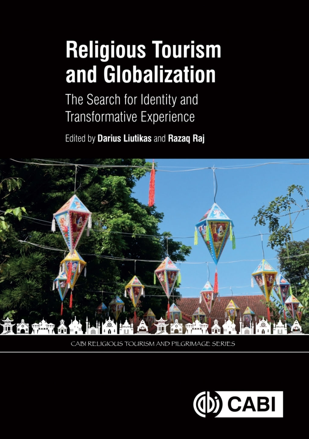 Religious Tourism and Globalization The Search for Identity and Transformative Experience