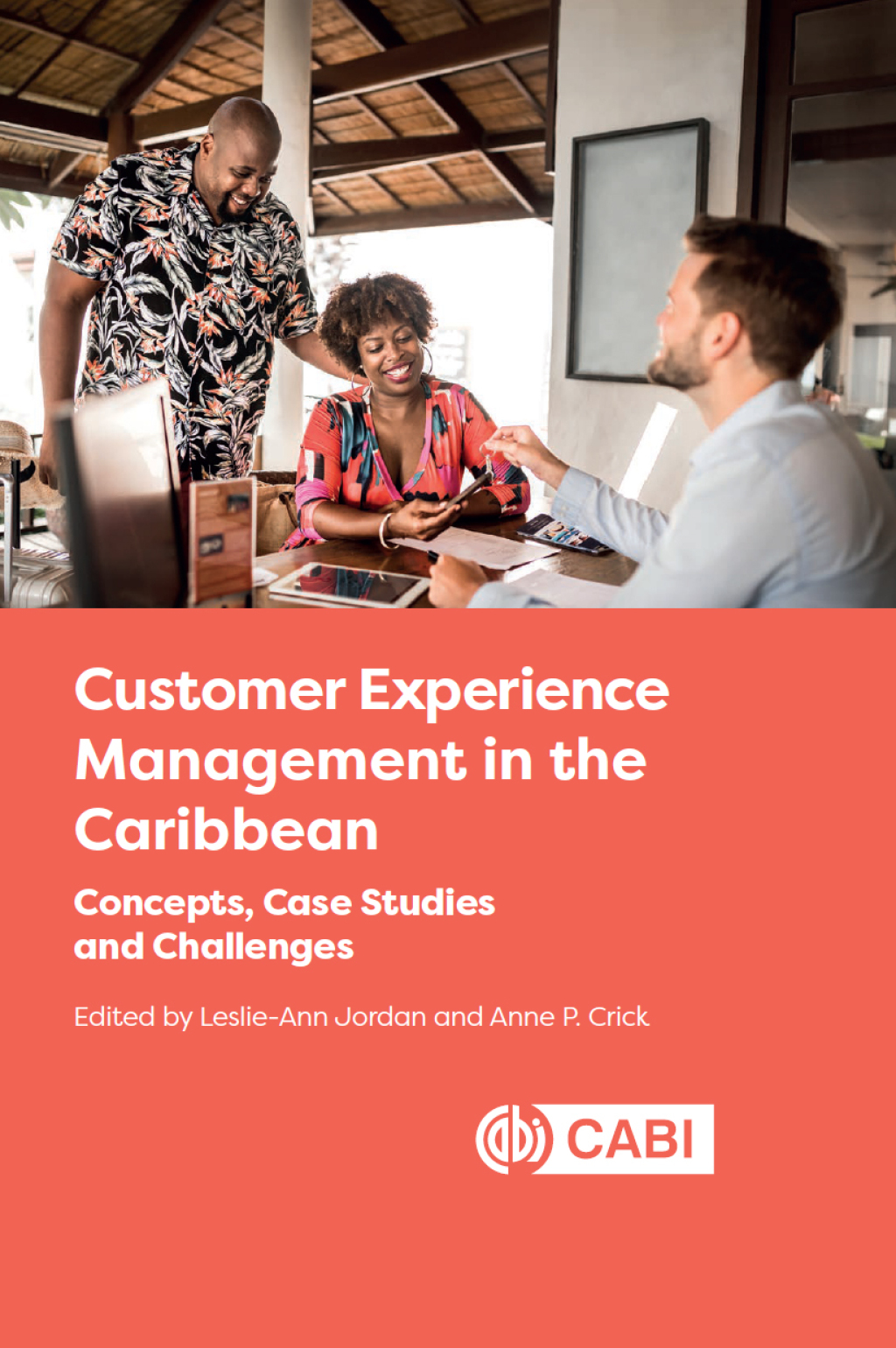 Customer Experience Management in the Caribbean Concepts, Case Studies and Challenges