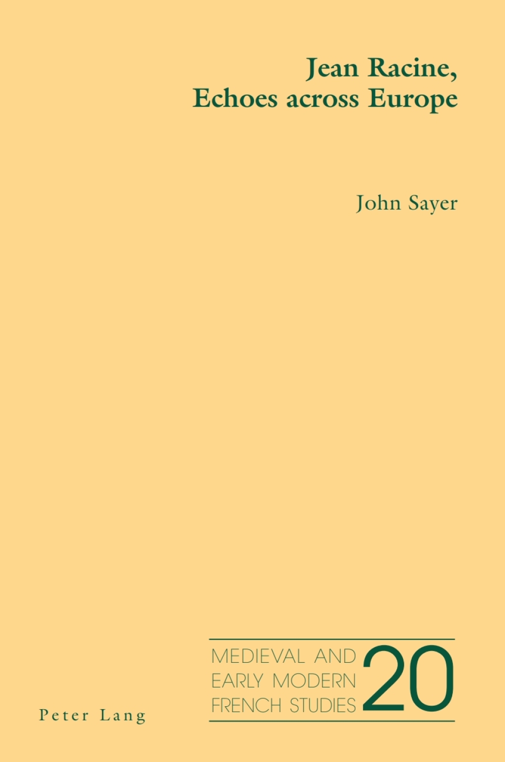 Jean Racine, Echoes Across Europe 1st Edition