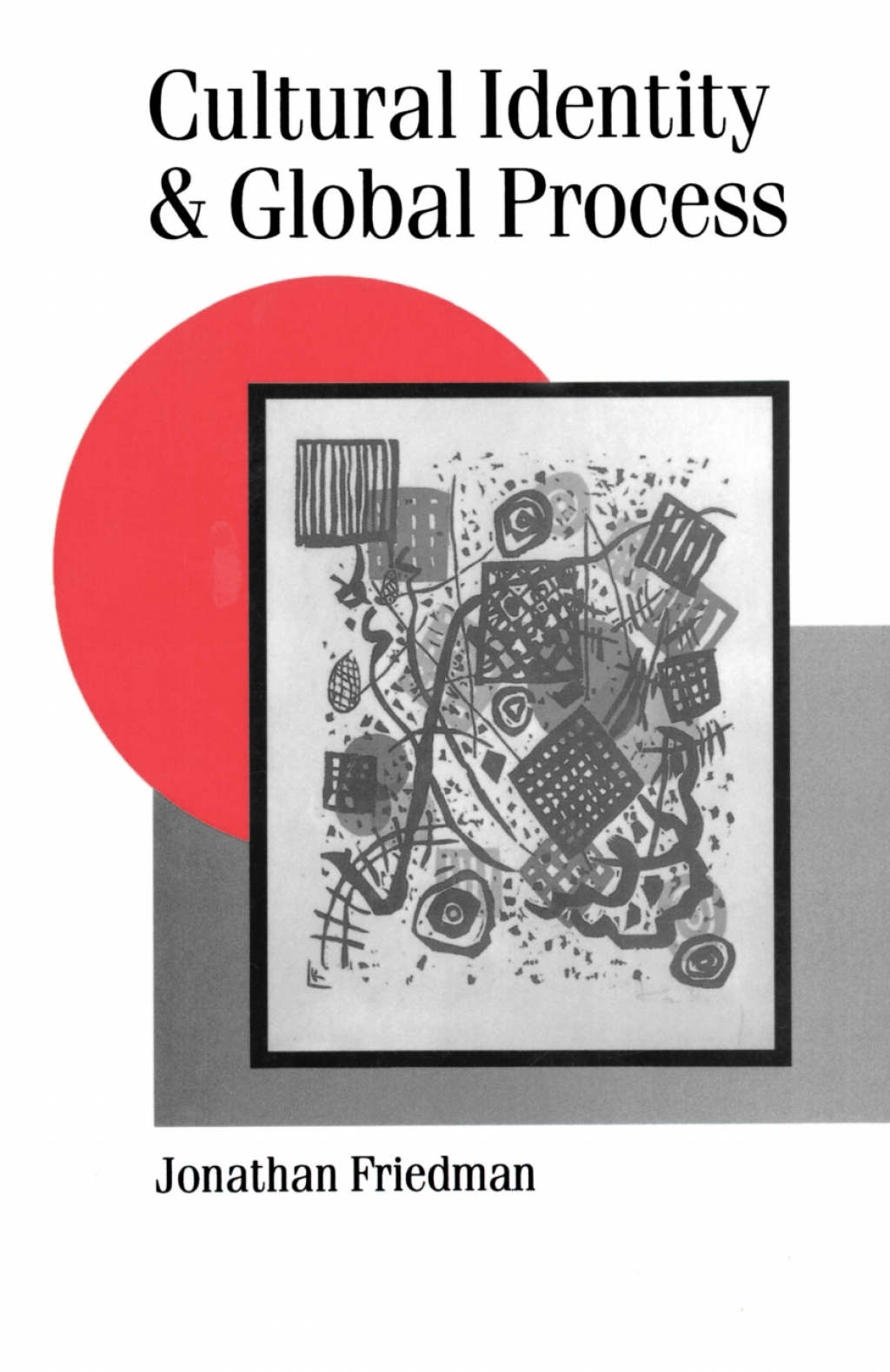 Cultural Identity and Global Process 1st Edition