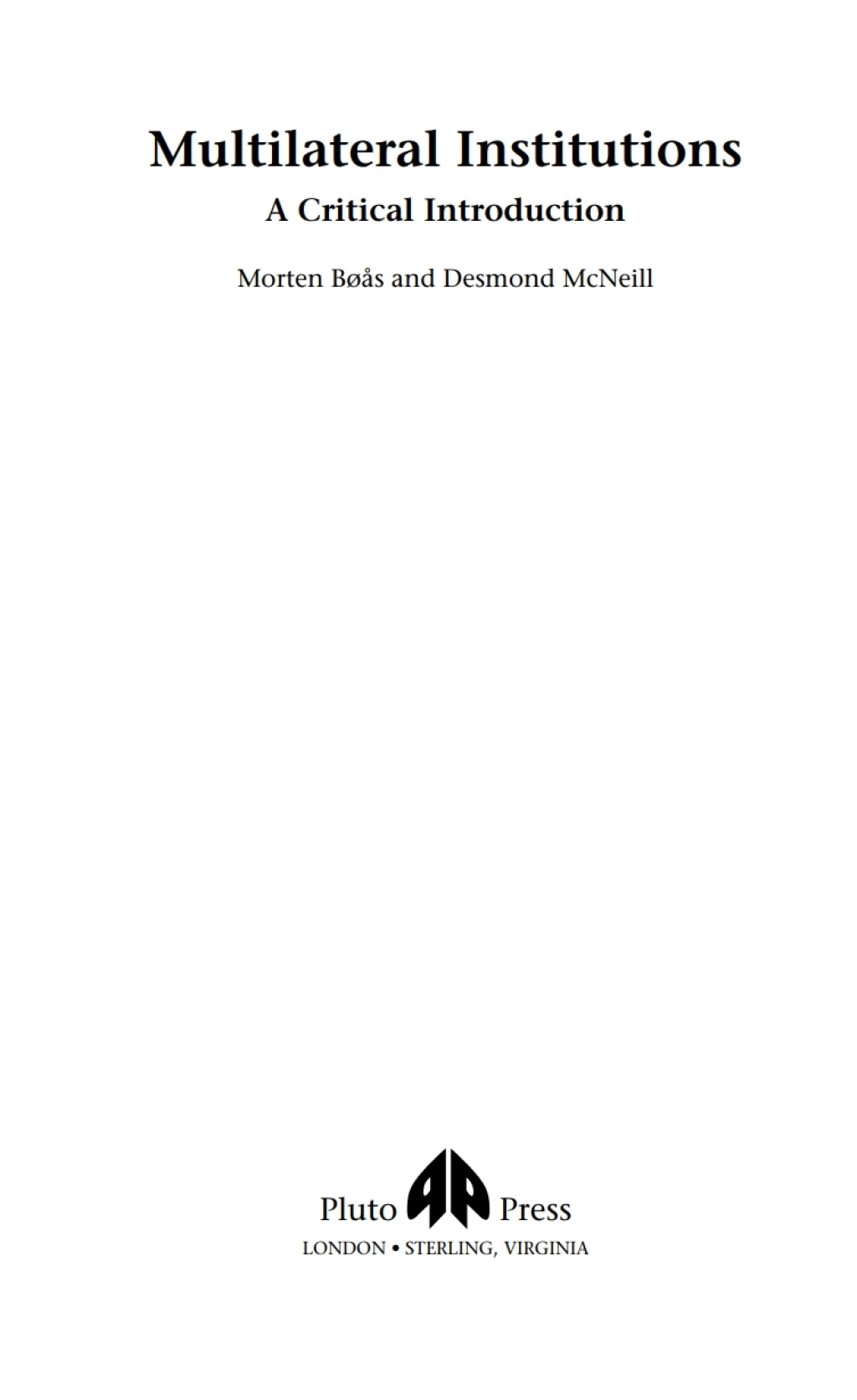 Multilateral Institutions A Critical Introduction 1st Edition