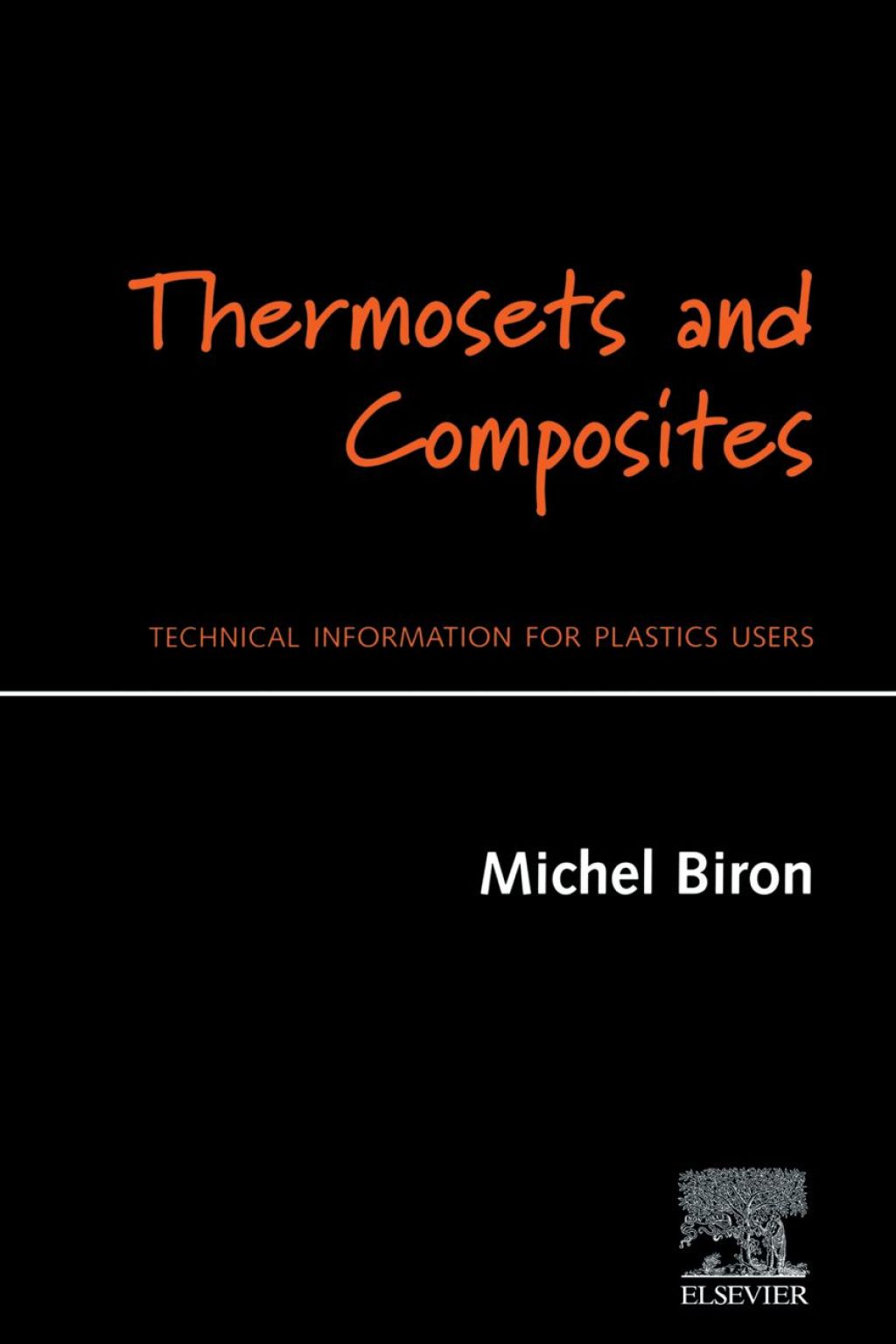 Thermosets and Composites: Technical Information for Plastics Users