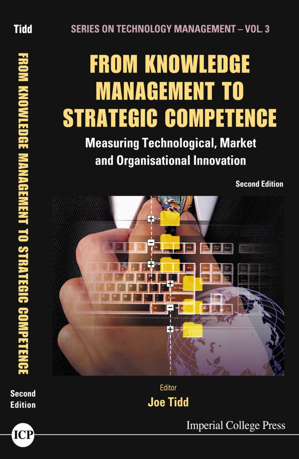 FRM KNOW MNGT STRATE COMPETEN 2 ED Measuring Technological, Market and Organisational Innovation 2nd Edition