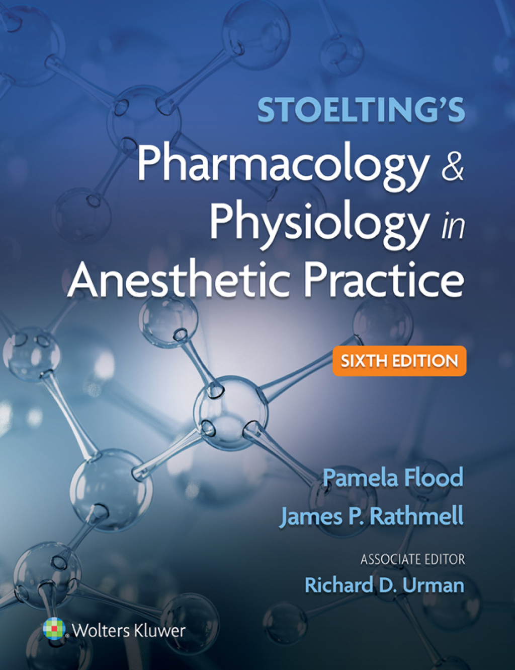 Stoelting's Pharmacology & Physiology in Anesthetic Practice 6th Edition