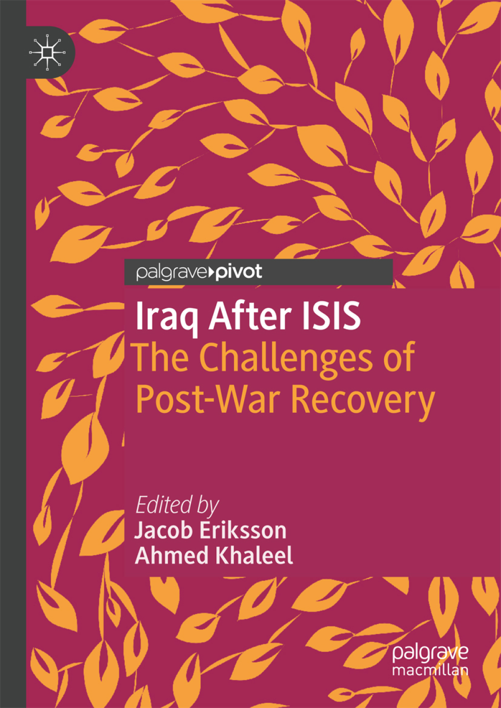 Iraq After ISIS The Challenges of Post-War Recovery