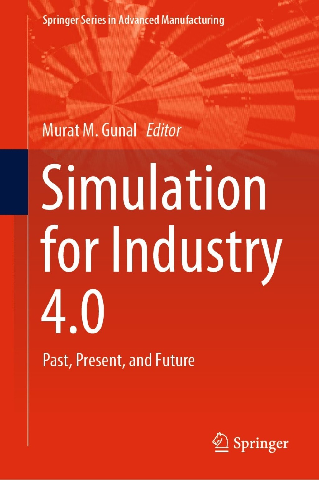 Simulation for Industry 4.0 Past, Present, and Future