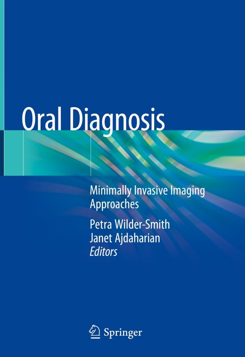 Oral Diagnosis Minimally Invasive Imaging Approaches