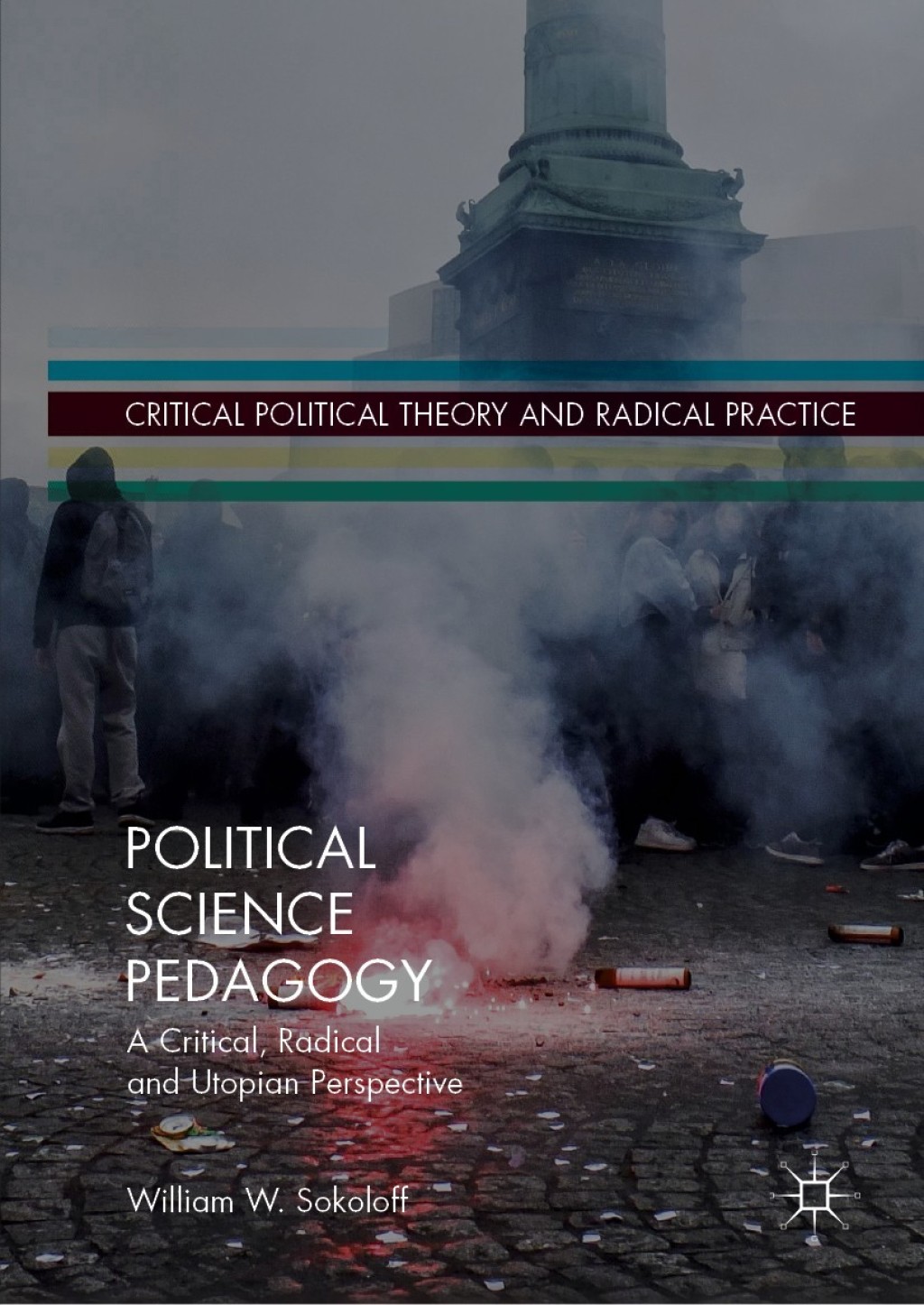 Political Science Pedagogy A Critical, Radical and Utopian Perspective