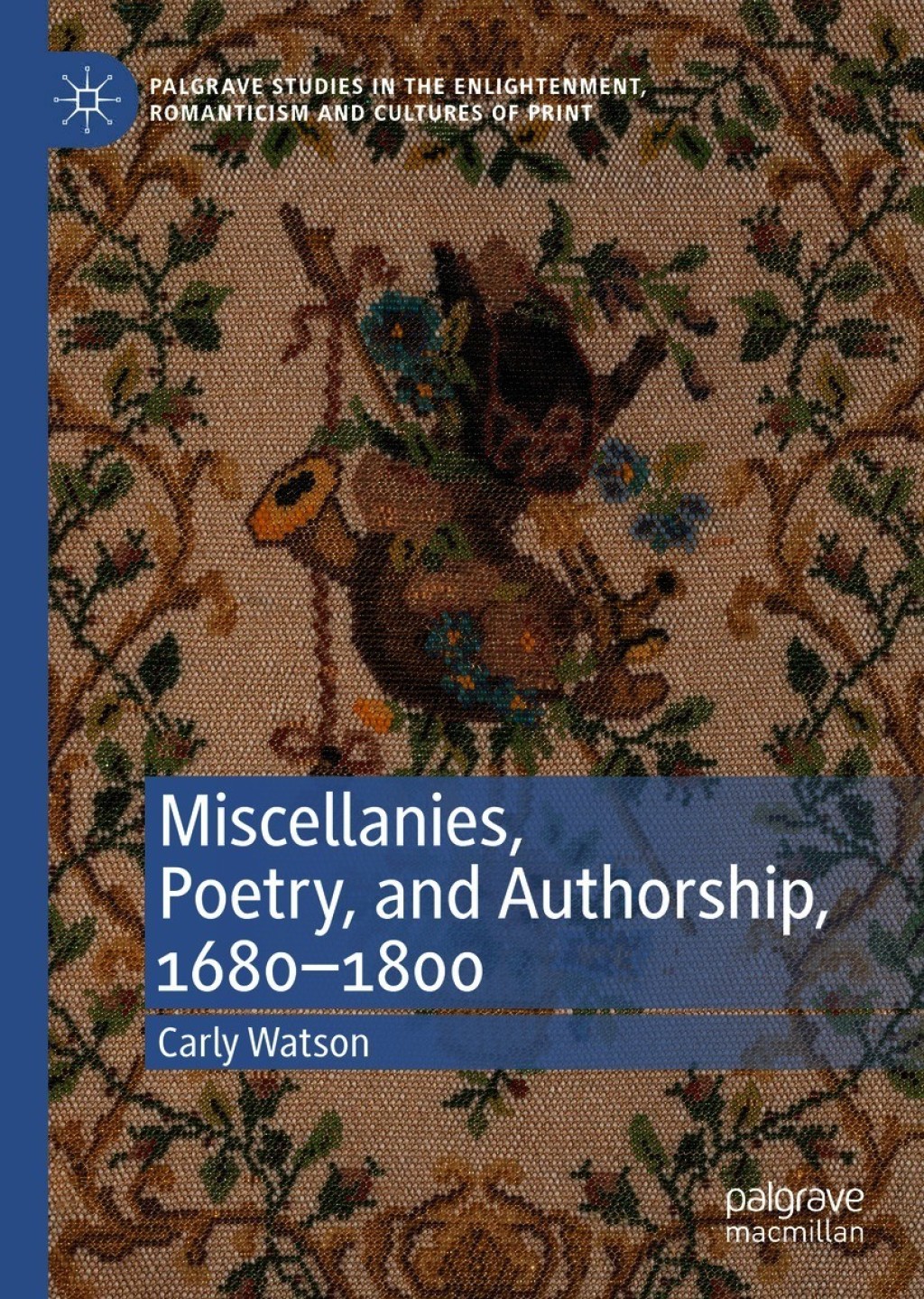 Miscellanies, Poetry, and Authorship, 1680–1800