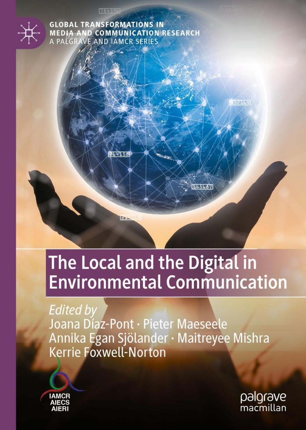 The Local and the Digital in Environmental Communication 1st Edition