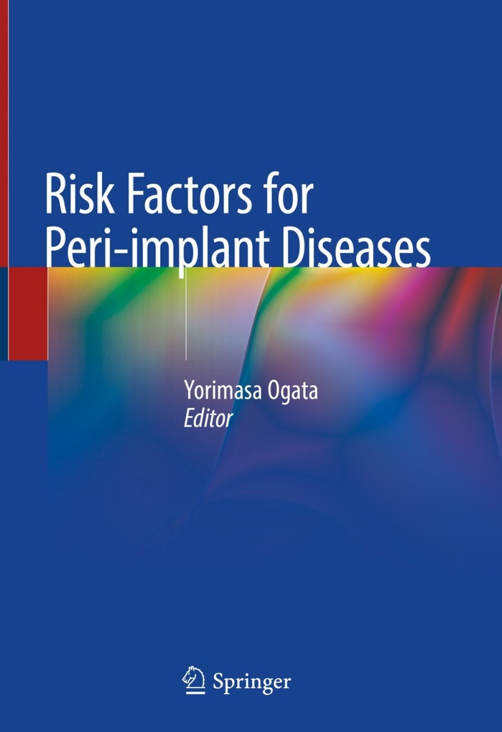 Risk Factors for Peri-implant Diseases 1st Edition