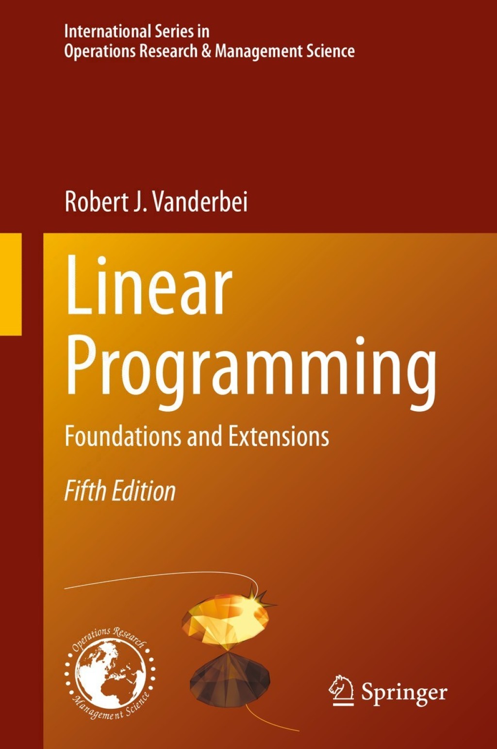 Linear Programming Foundations and Extensions 5th Edition