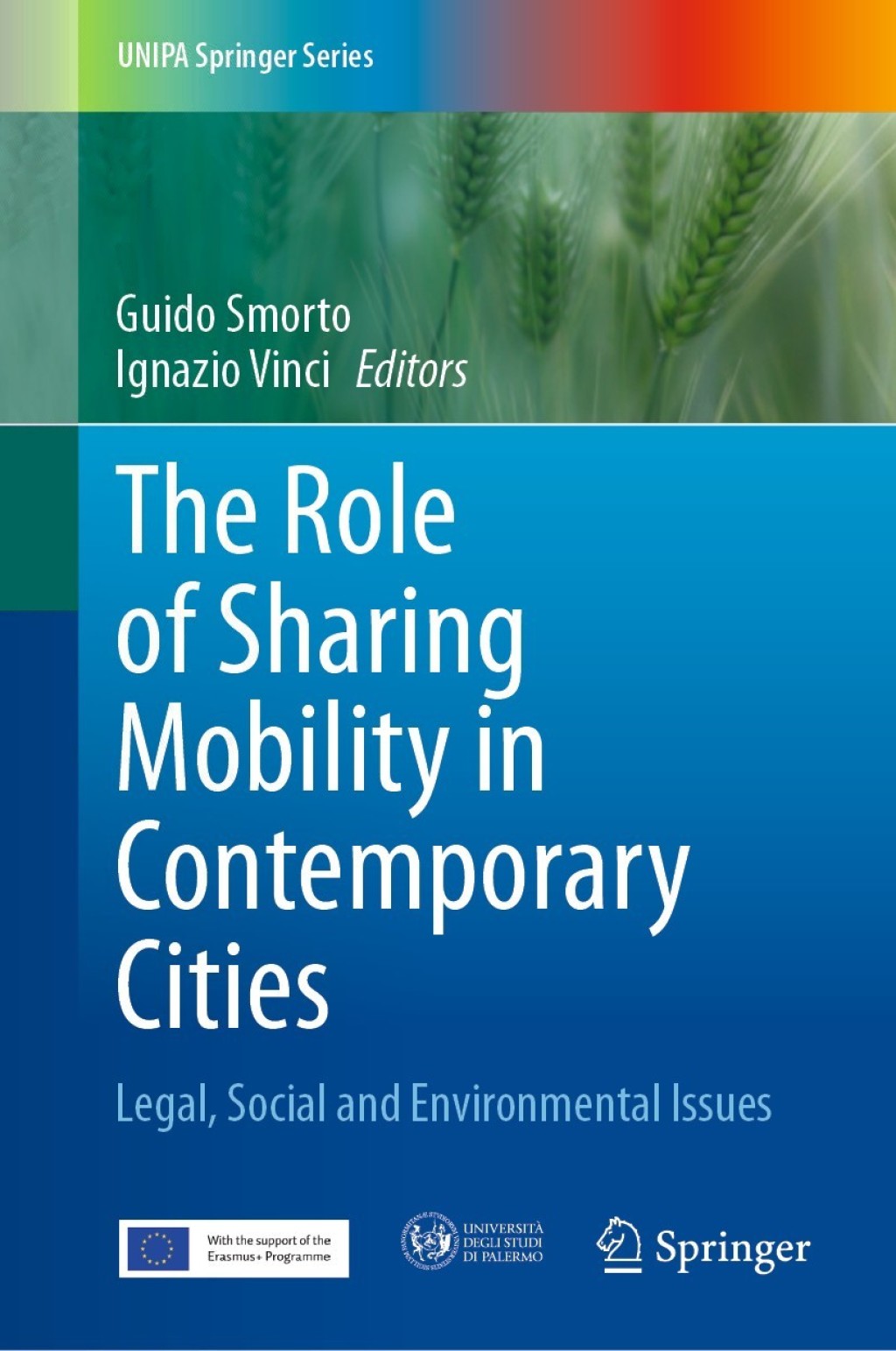 The Role of Sharing Mobility in Contemporary Cities Legal, Social and Environmental Issues 1st Edition