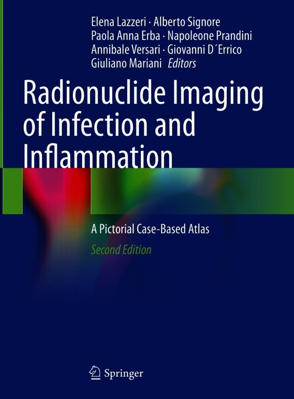 Radionuclide Imaging of Infection and Inflammation A Pictorial Case-Based Atlas 2nd Edition