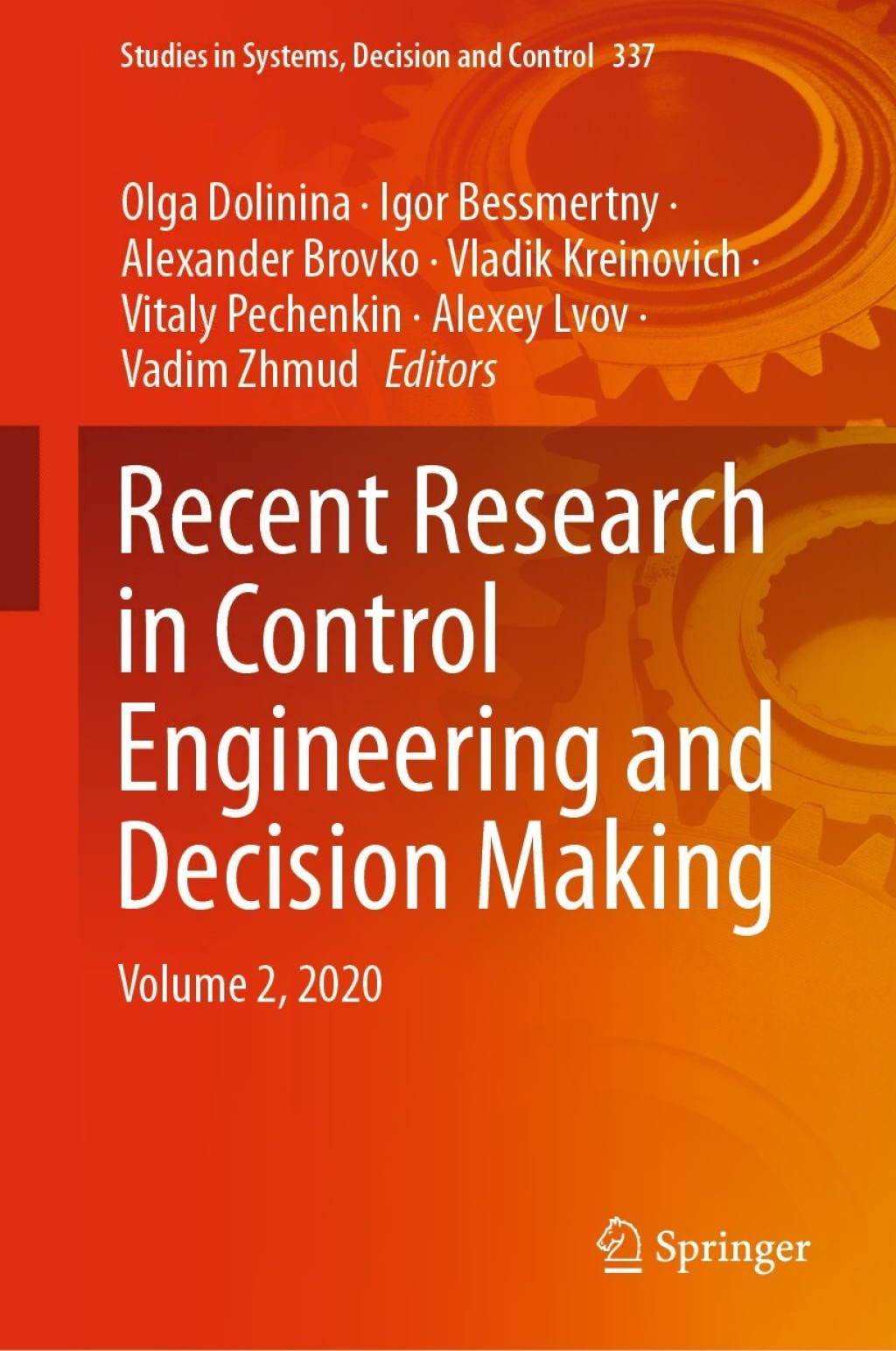 Recent Research in Control Engineering and Decision Making Volume 2, 2020 1st Edition
