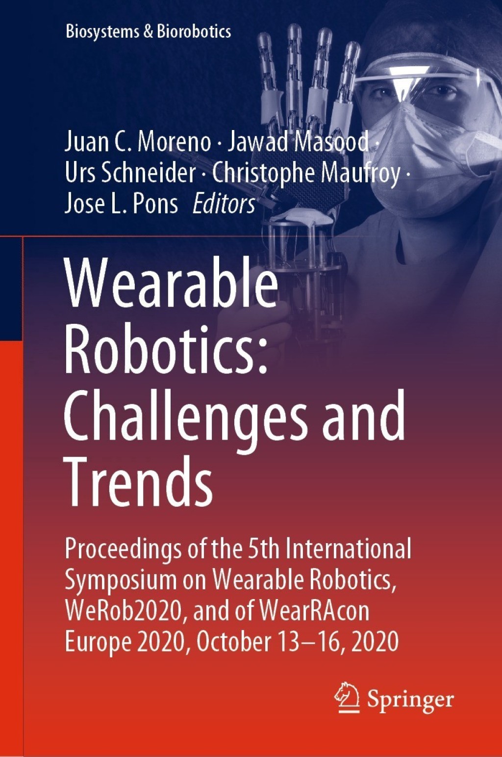 Wearable Robotics: Challenges and Trends Proceedings of the 5th International Symposium on Wearable Robotics, WeRob2020, and of WearRAcon Europe 2020, October 13–16, 2020