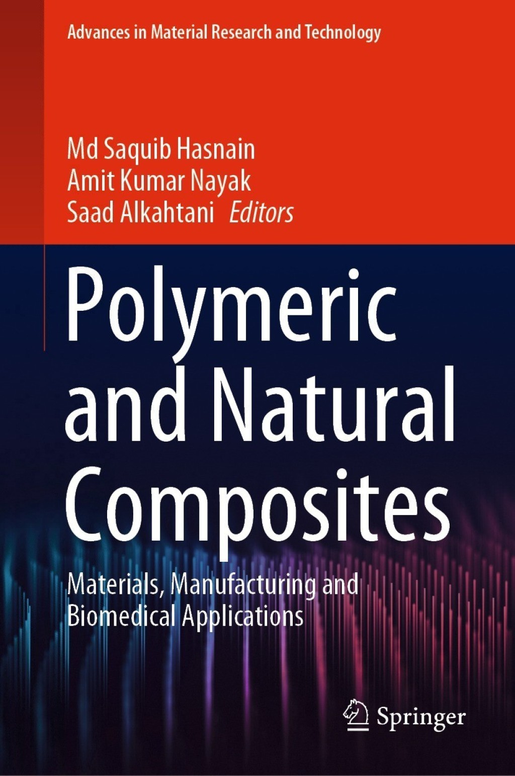 Polymeric and Natural Composites Materials, Manufacturing and Biomedical Applications