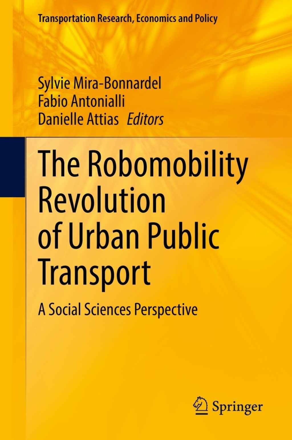 The Robomobility Revolution of Urban Public Transport A Social Sciences Perspective