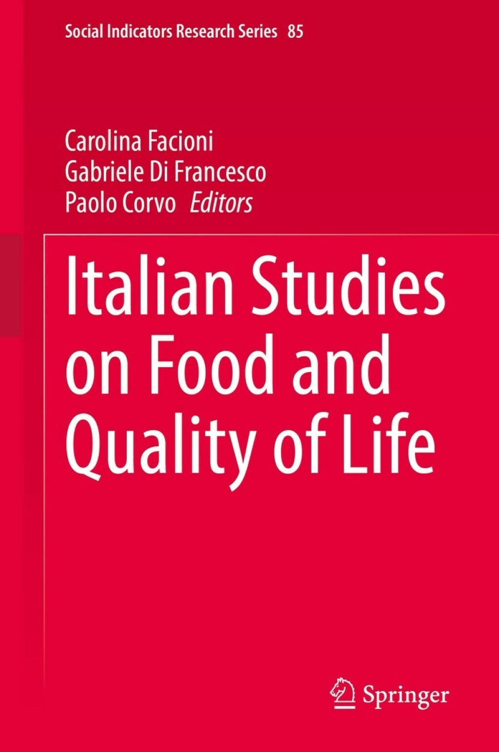 Italian Studies on Food and Quality of Life