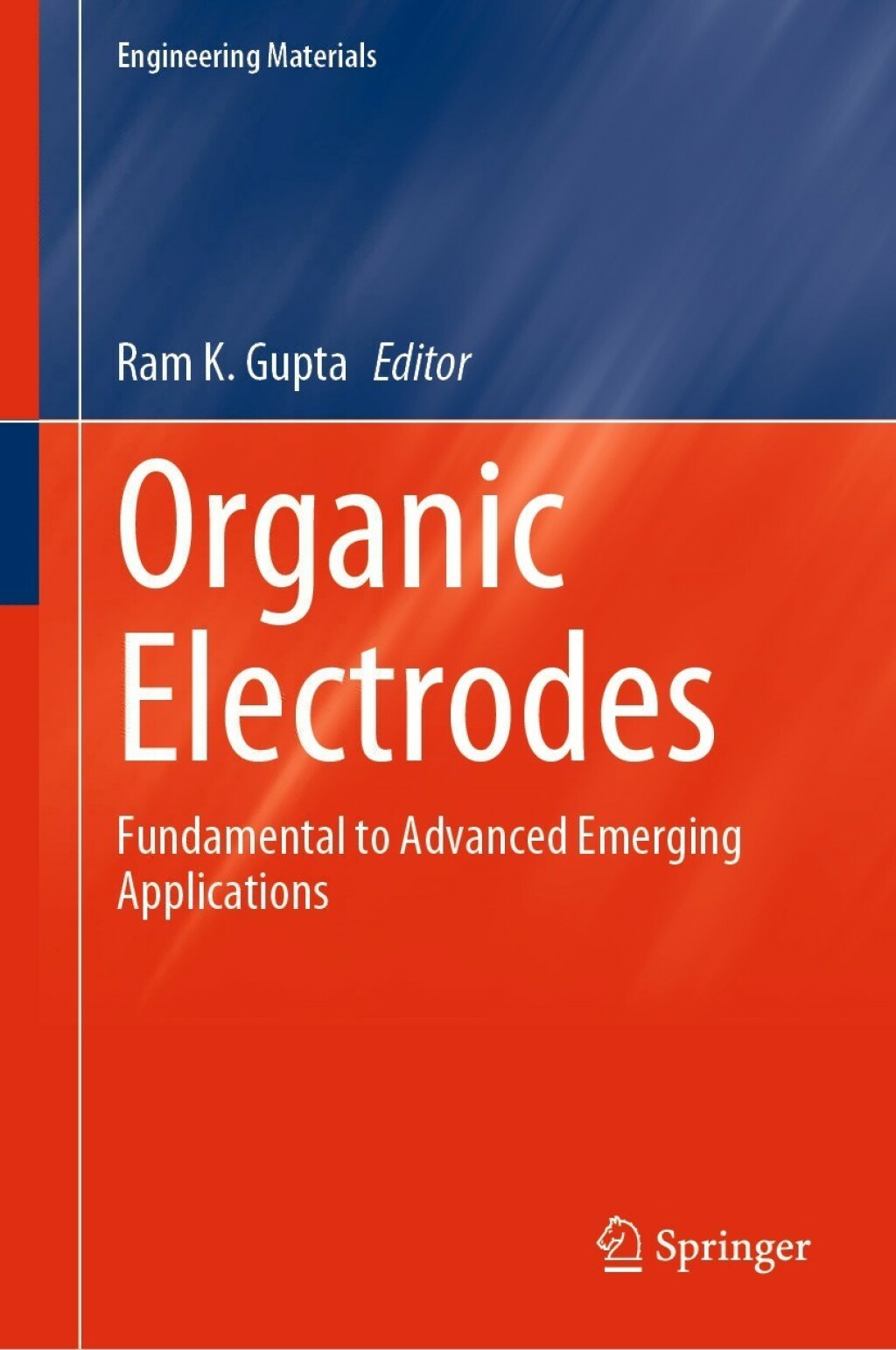 Organic Electrodes Fundamental to Advanced Emerging Applications