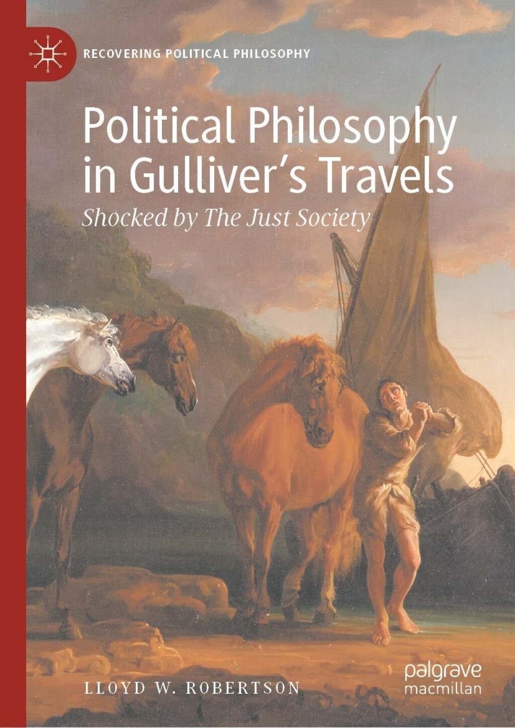 Political Philosophy in Gulliver’s Travels Shocked by The Just Society