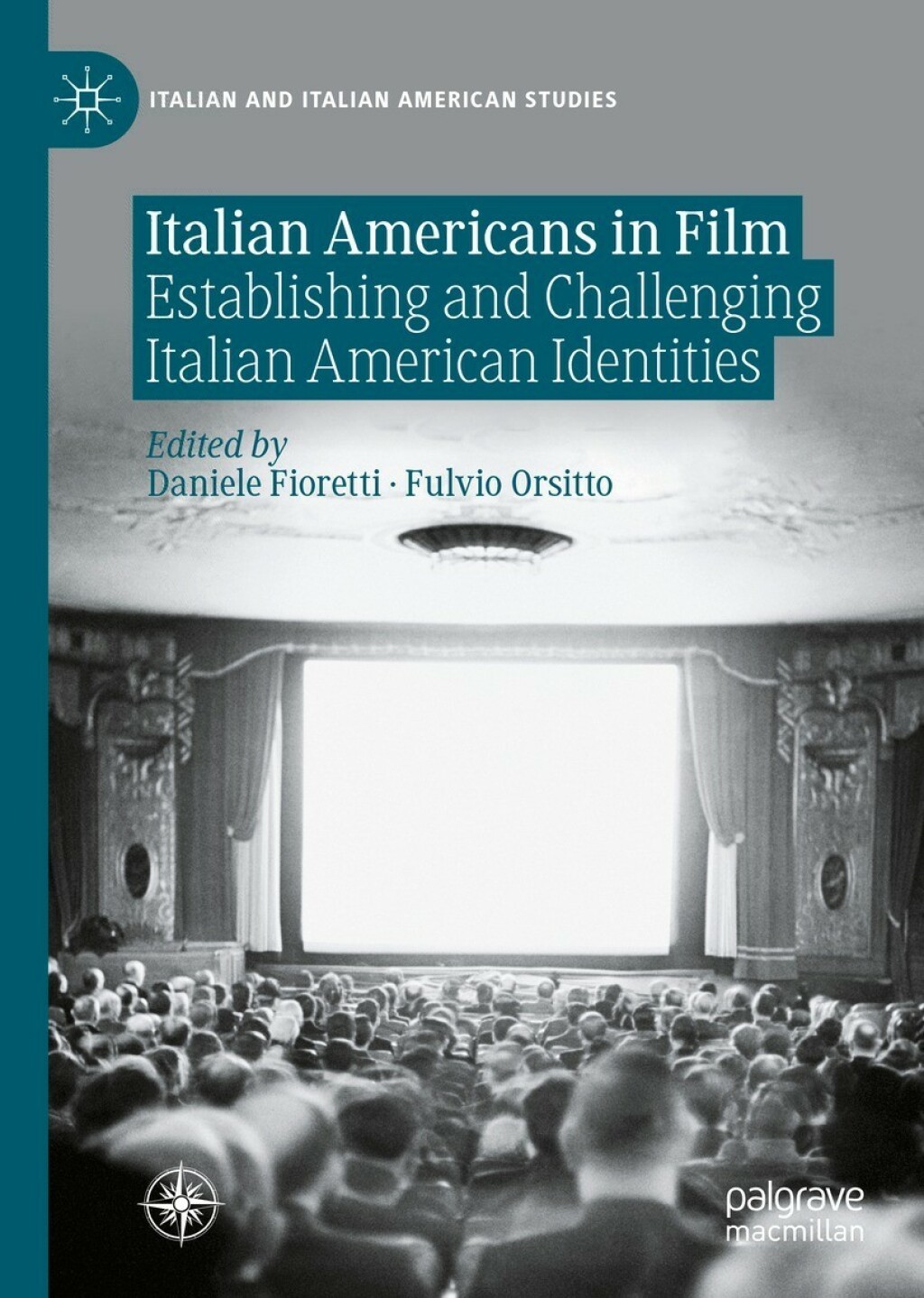 Italian Americans in Film Establishing and Challenging Italian American Identities