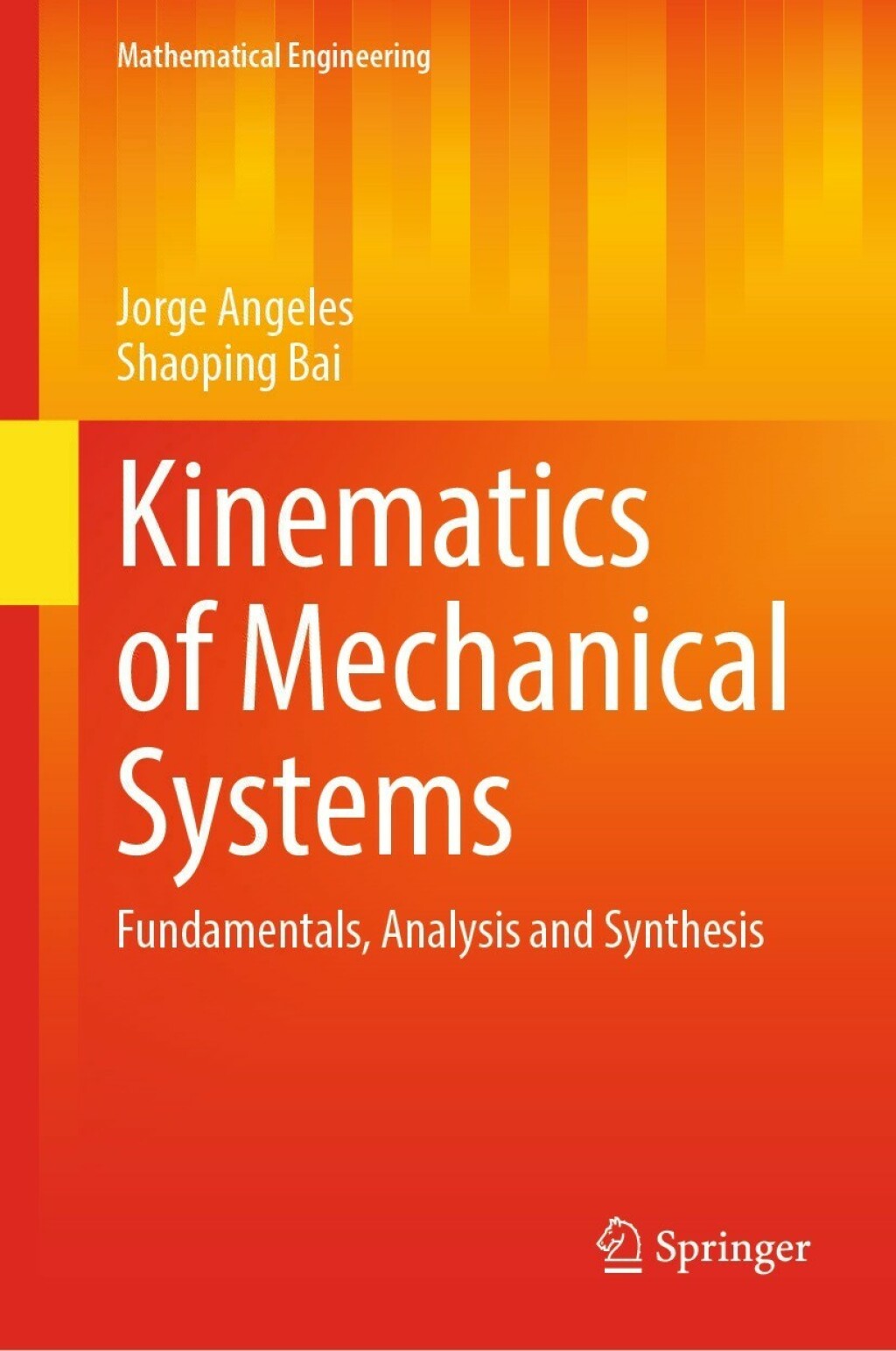 Kinematics of Mechanical Systems Fundamentals, Analysis and Synthesis