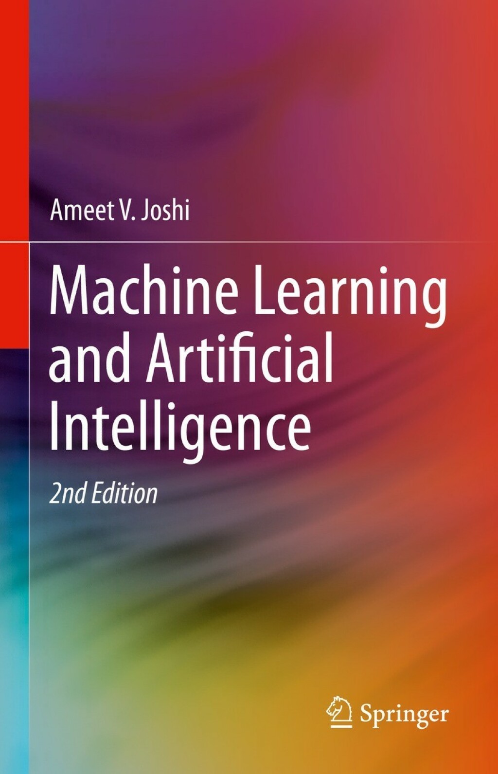 Machine Learning and Artificial Intelligence 2nd Edition