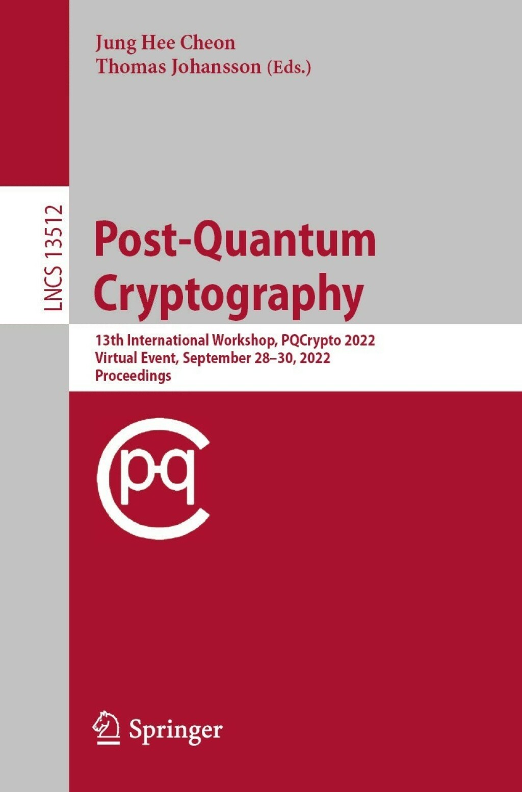 Post-Quantum Cryptography 13th International Workshop, PQCrypto 2022, Virtual Event, September 28–30, 2022, Proceedings