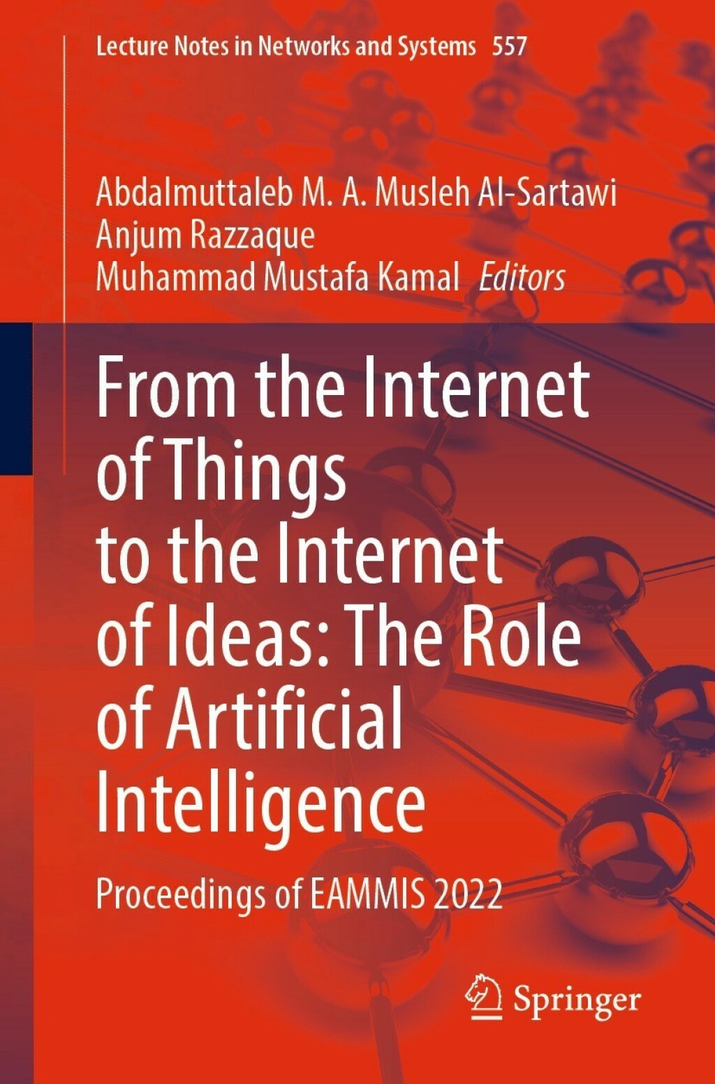 From the Internet of Things to the Internet of Ideas: The Role of Artificial Intelligence Proceedings of EAMMIS 2022