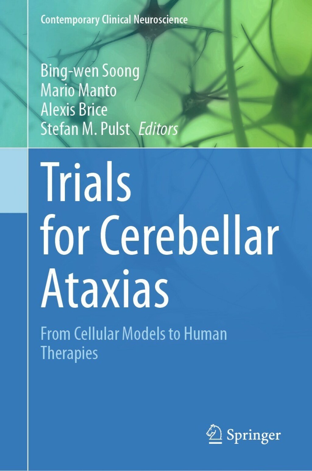 Trials for Cerebellar Ataxias From Cellular Models to Human Therapies