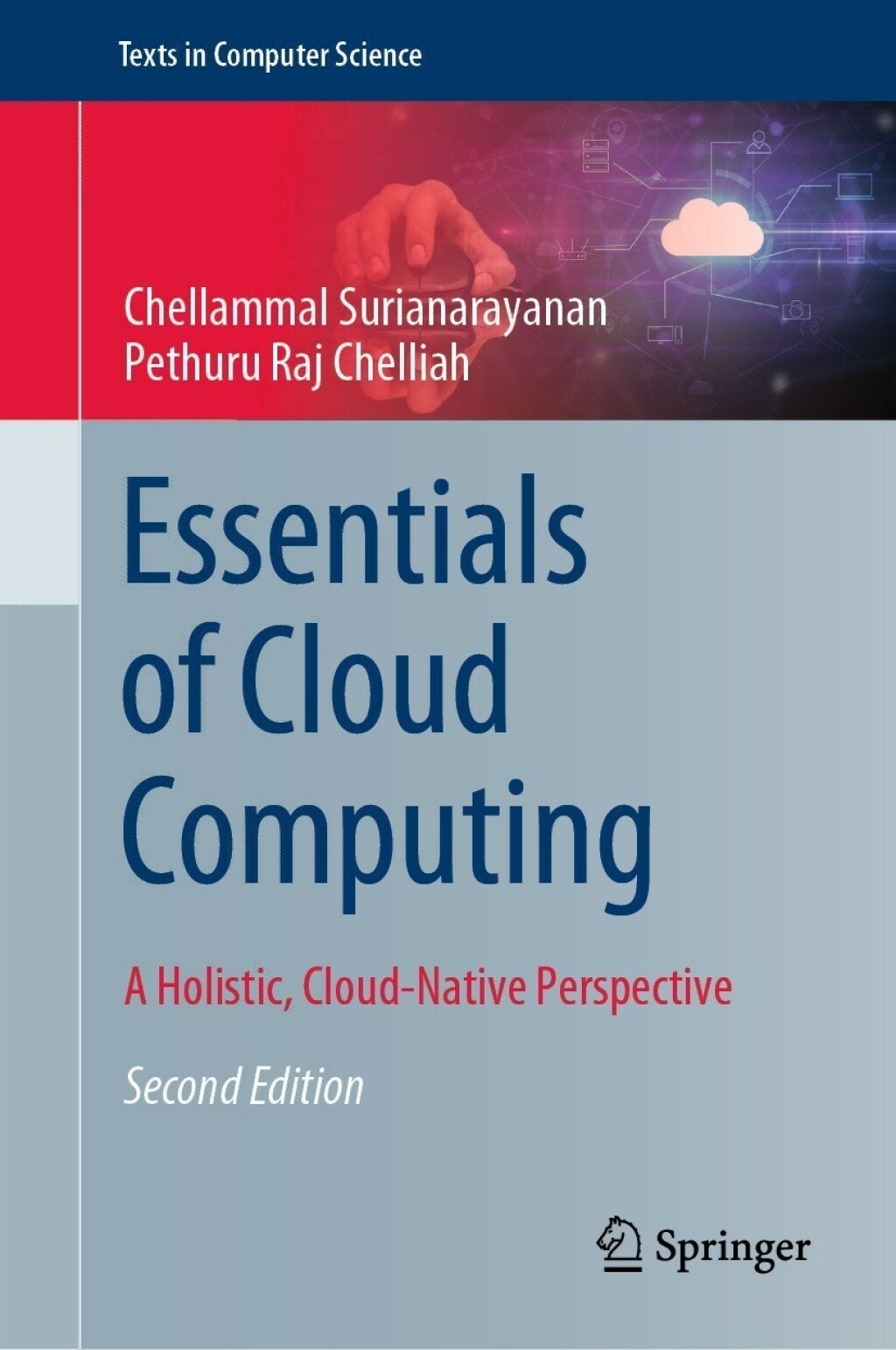 Essentials of Cloud Computing A Holistic, Cloud-Native Perspective 2nd Edition