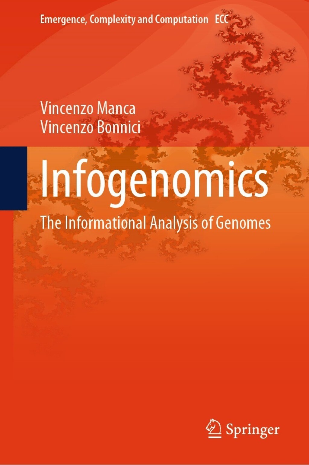 Infogenomics The Informational Analysis of Genomes