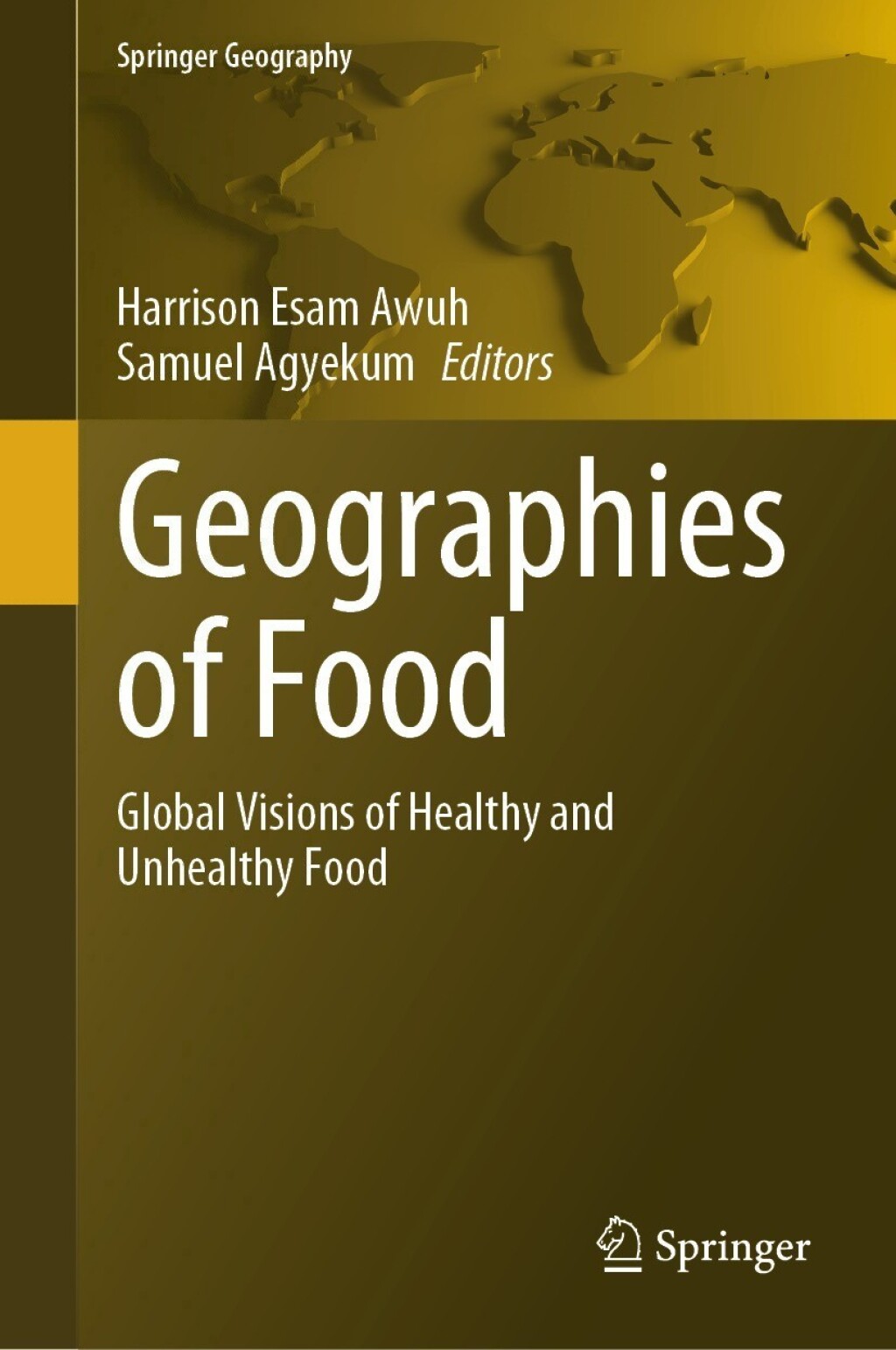 Geographies of Food Global Visions of Healthy and Unhealthy Food