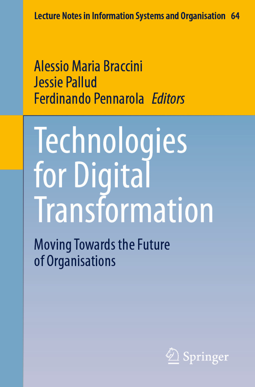 Technologies for Digital Transformation Moving Towards the Future of Organisations