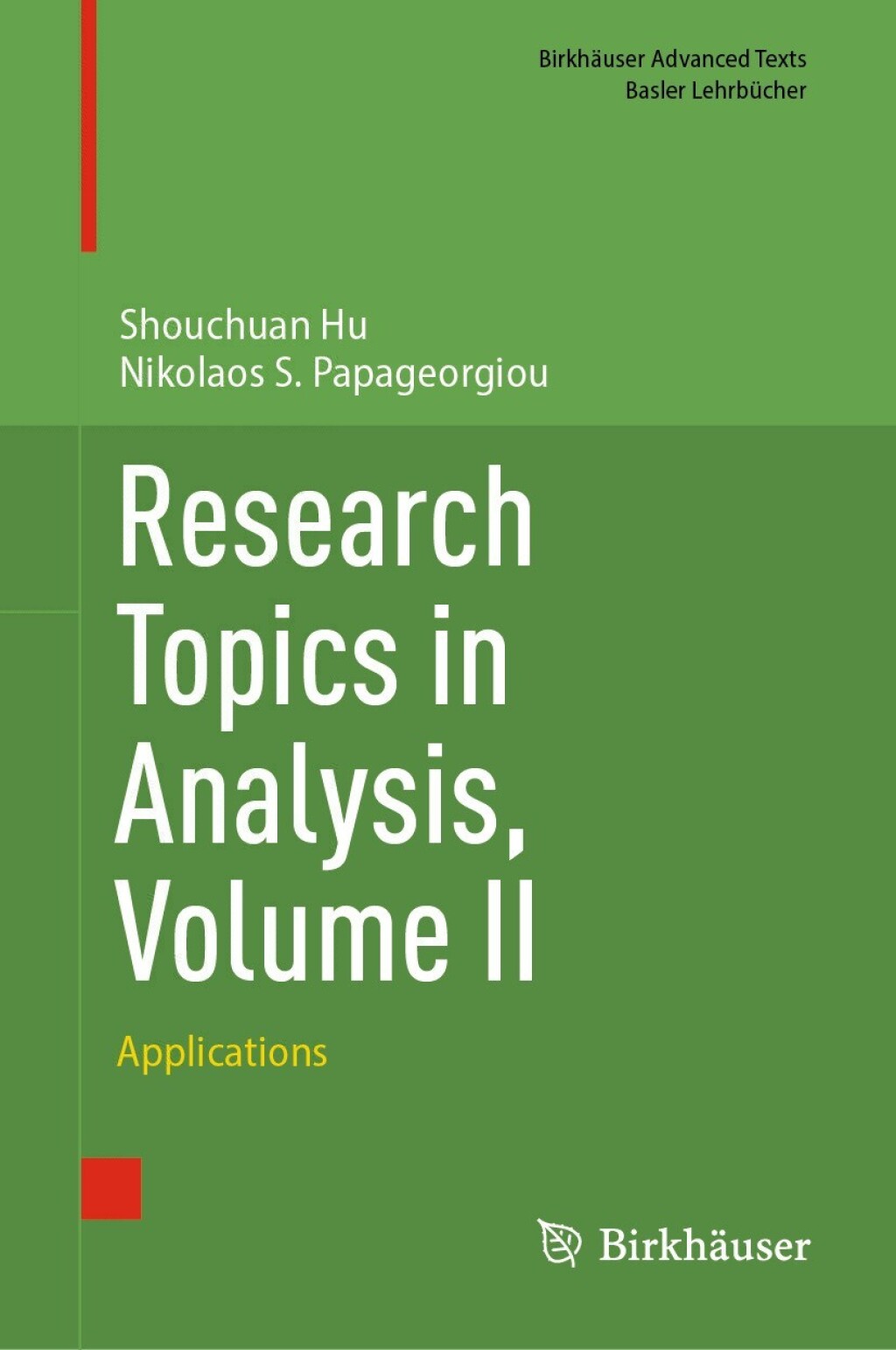 Research Topics in Analysis, Volume II Applications