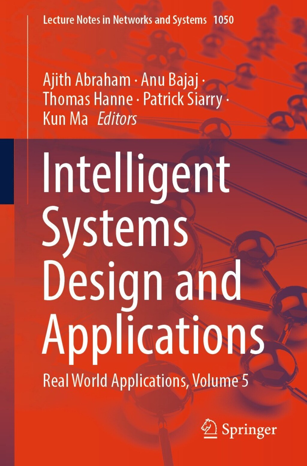 Intelligent Systems Design and Applications Real World Applications, Volume 5