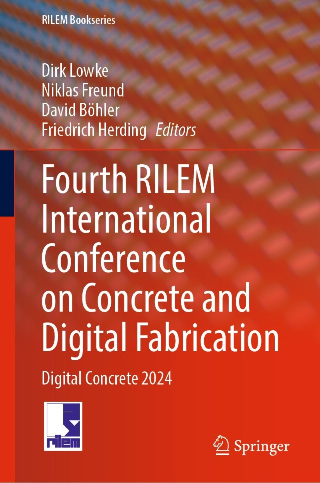 Fourth RILEM International Conference on Concrete and Digital Fabrication Digital Concrete 2024