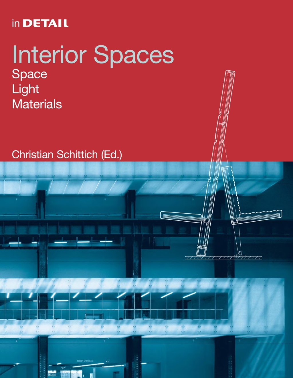 Interior Spaces Space, Light, Materials 1st Edition