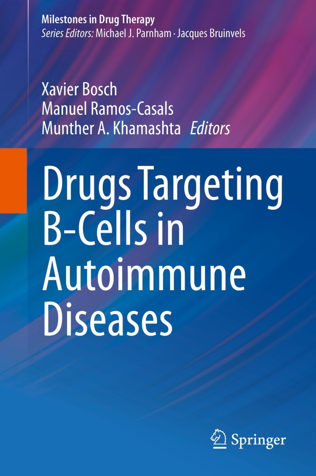 Drugs Targeting B-Cells in Autoimmune Diseases
