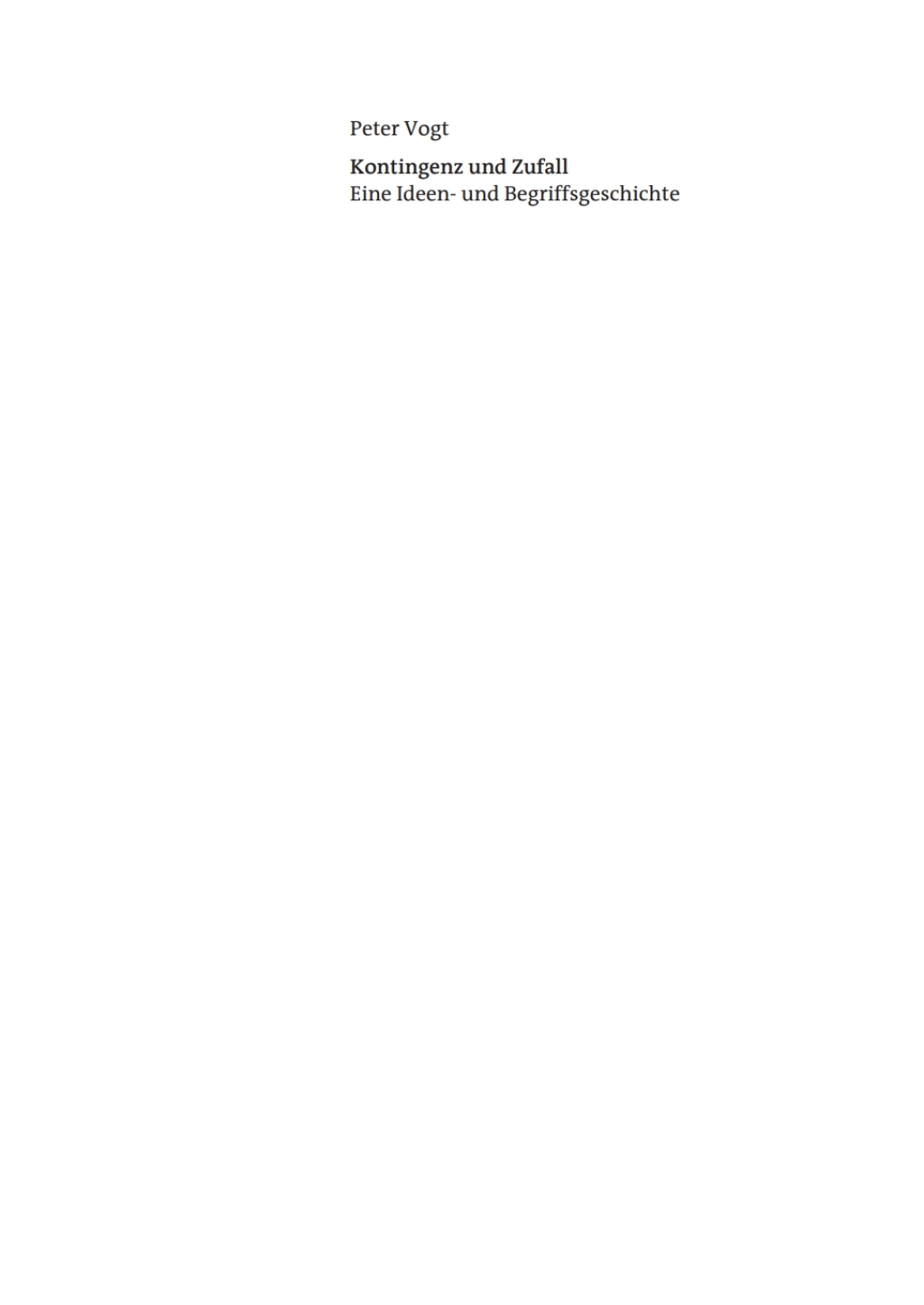 Kontingenz und Zufall Eine Ideen- und Begriffsgeschichte. Mit einem Vorwort von Hans Joas 1st Edition