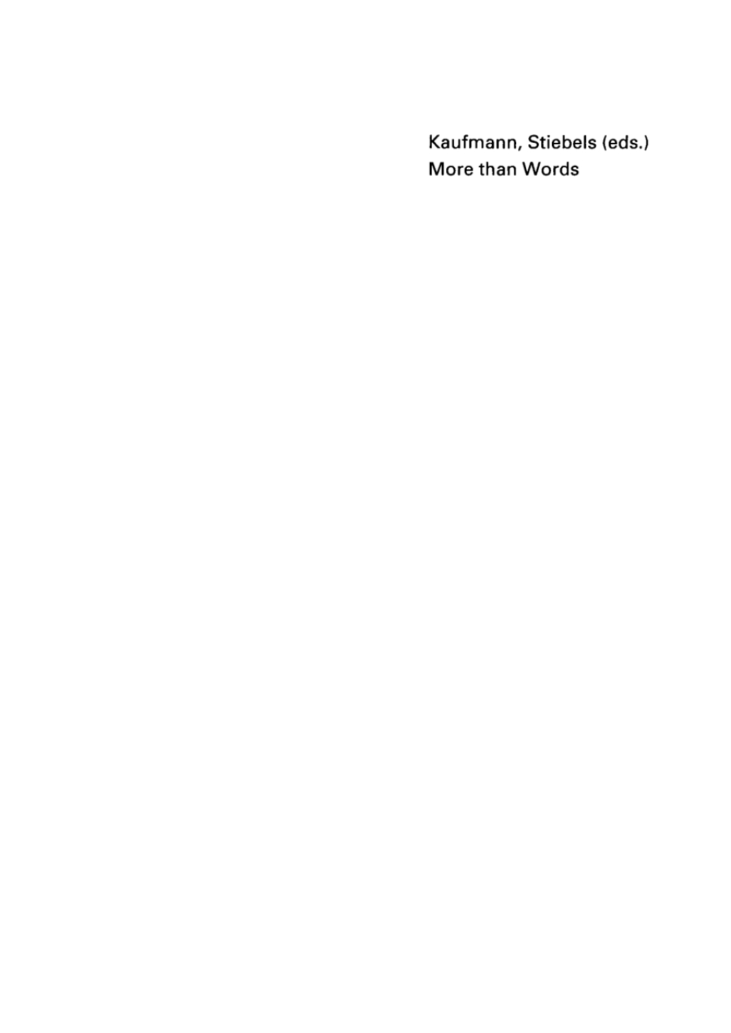 More than Words A Festschrift for Dieter Wunderlich 1st Edition
