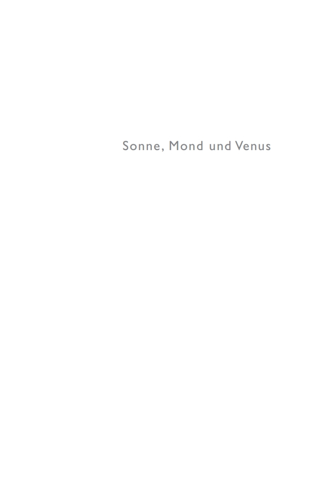 Sonne, Mond und Venus Visualisierungen astronomischen Wissens im frühneuzeitlichen Rom 1st Edition