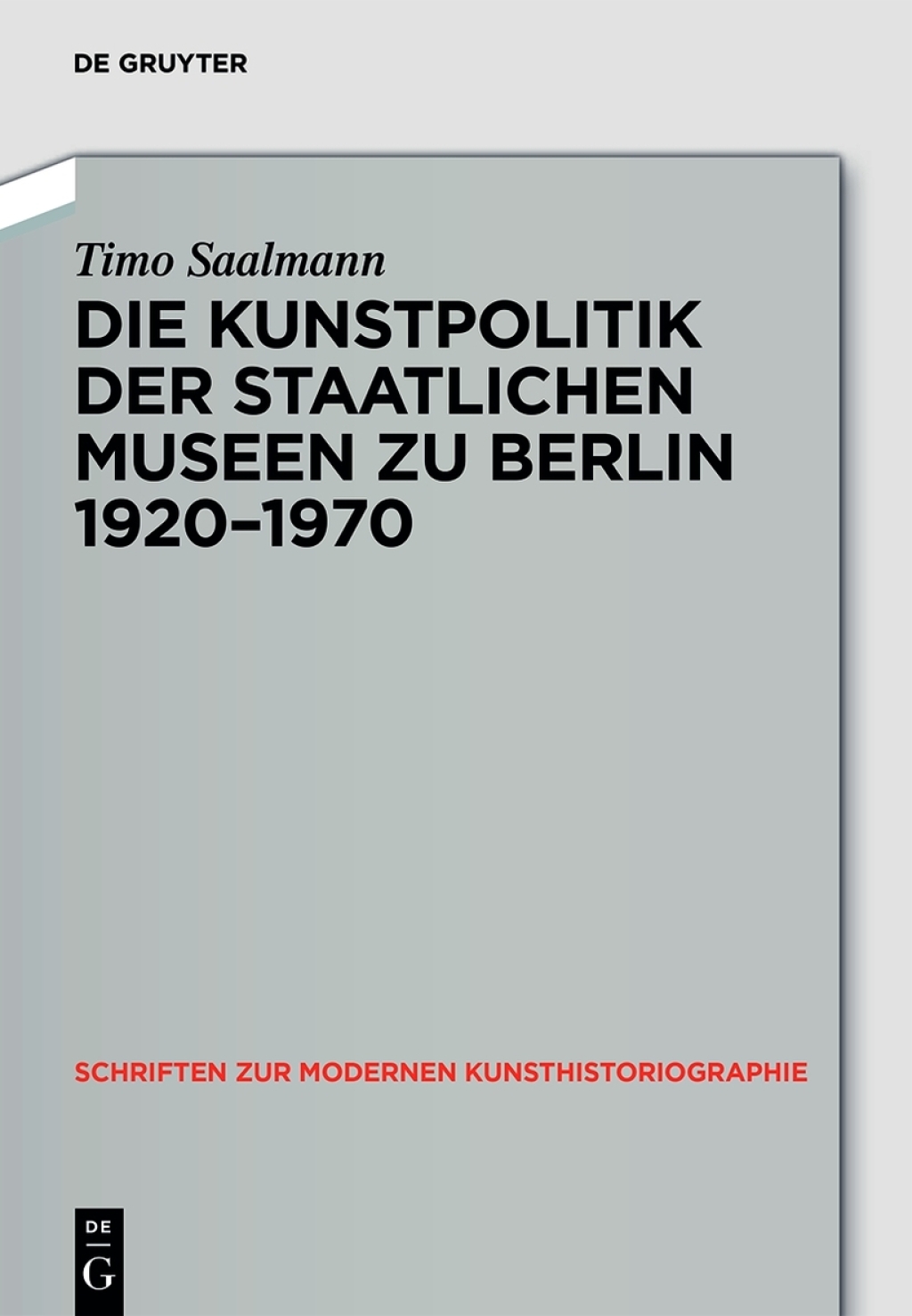 Kunstpolitik der Berliner Museen 1919-1959 1st Edition